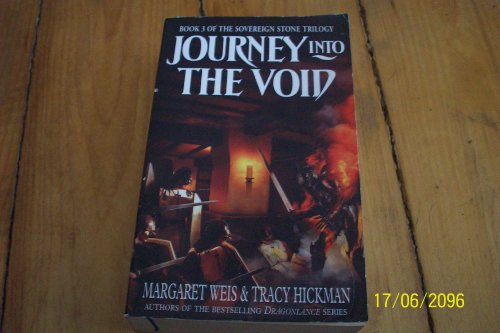 Journey Into the Void (Sovereign Stone Series, 3) (9780061020599) by Weis, Margaret; Hickman, Tracy