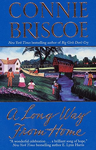 A Long Way from Home (9780061030215) by Briscoe, Connie