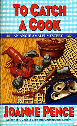 Imagen de archivo de To Catch a Cook: An Angie Amalfi Mystery (Angie Amalfi Mysteries) a la venta por SecondSale
