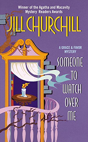 Stock image for Someone to Watch Over Me (Grace & Favor Mysteries, No. 3) for sale by Orion Tech