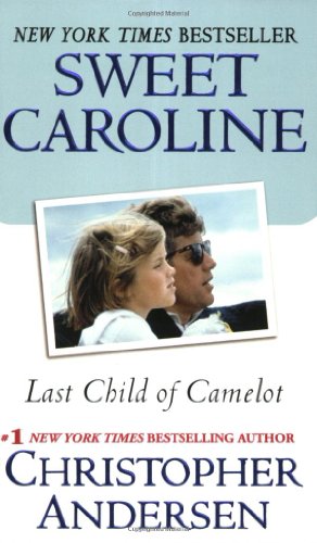 9780061032257: Sweet Caroline: Last Child of Camelot