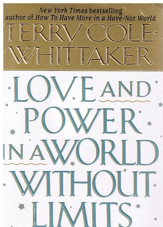 9780061040009: Love and Power in a World Without Limits: A Woman's Guide to the Goddess within