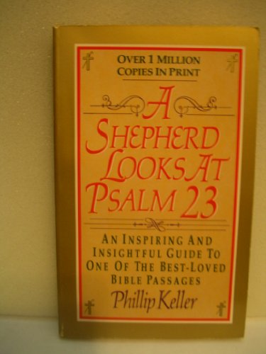 Imagen de archivo de A Shepherd Looks at Psalm 23 a la venta por Better World Books