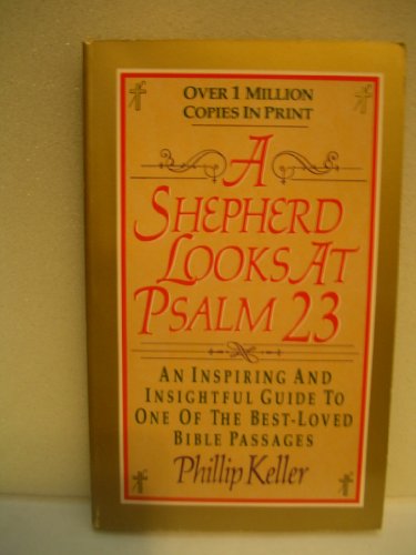 Stock image for A Shepherd Looks at Psalm 23 for sale by Wonder Book