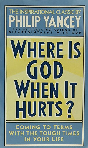 Stock image for Where is God When It Hurts for sale by Your Online Bookstore