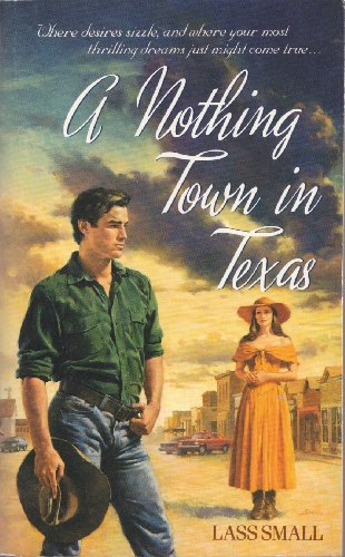 Beispielbild fr Nothing Town in Texas zum Verkauf von Better World Books