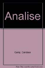 Analise (9780061040450) by Camp, Candace