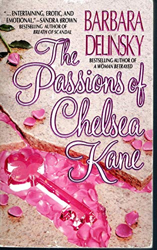 Imagen de archivo de The Passions of Chelsea Kane a la venta por Your Online Bookstore