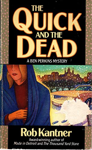 Stock image for The Quick and the Dead for sale by R Bookmark