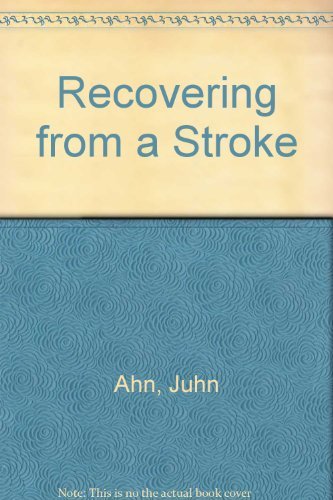 9780061041372: Recovering from a Stroke