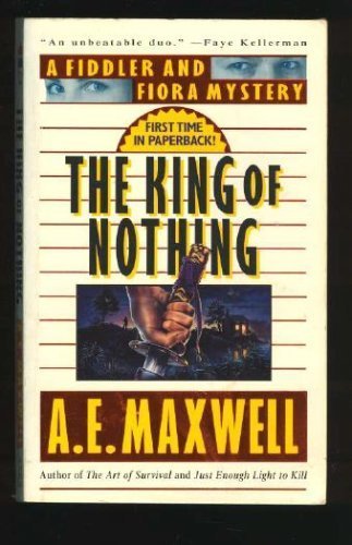 Beispielbild fr The King of Nothing: A Fiddler and Fiora Mystery zum Verkauf von Half Price Books Inc.