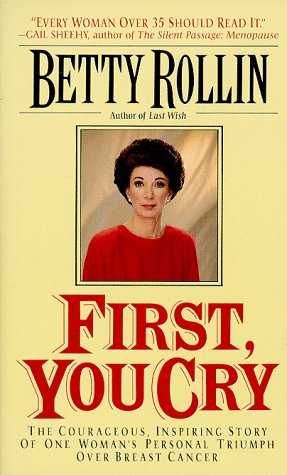 Stock image for First, You Cry for sale by Better World Books