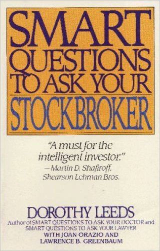 Imagen de archivo de Smart Questions to Ask Your Stockbroker a la venta por Top Notch Books