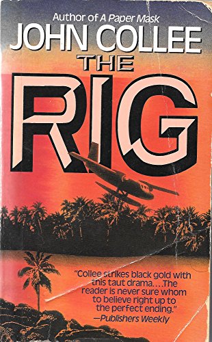 Imagen de archivo de The Rig a la venta por Cathy's Half Price Books
