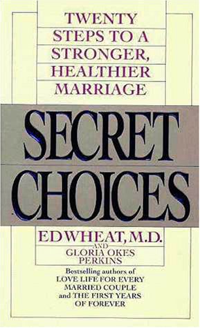 Stock image for Secret Choices : How to Settle Little Issues Before for sale by Better World Books