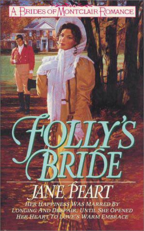 Beispielbild fr Folly's Bride zum Verkauf von Better World Books: West