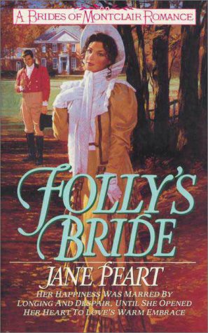9780061043147: Folly's Bride (A Brides of Montclair Romance)