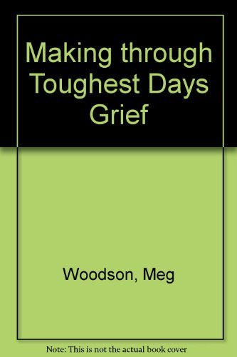 Beispielbild fr The Toughest Days of Grief zum Verkauf von Better World Books