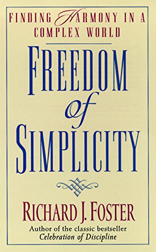 Imagen de archivo de Freedom of Simplicity a la venta por BooksRun