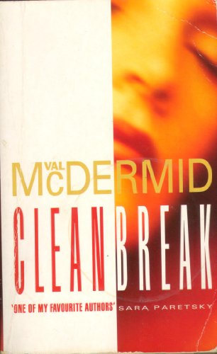 Clean Break - McDermid, Val