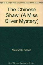 9780061043970: The Chinese Shawl (A Miss Silver Mystery)