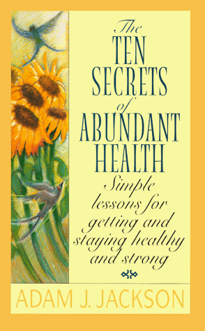 Imagen de archivo de Ten Secrets of Abundant Health a la venta por ThriftBooks-Atlanta