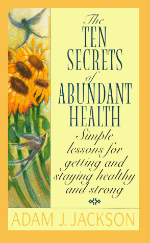 Stock image for Ten Secrets of Abundant Health for sale by ThriftBooks-Atlanta