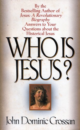 Imagen de archivo de Who Is Jesus?: Answers to Your Questions About the Historical Jesus a la venta por SecondSale