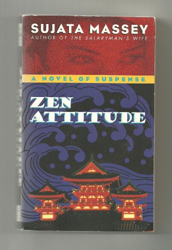 Zen Attitude: A Novel of Suspense (The Rei Shimura Series, Band 2) - Massey, Sujata