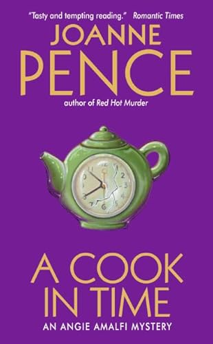 9780061044540: A Cook in Time: An Angie Amalfi Mystery
