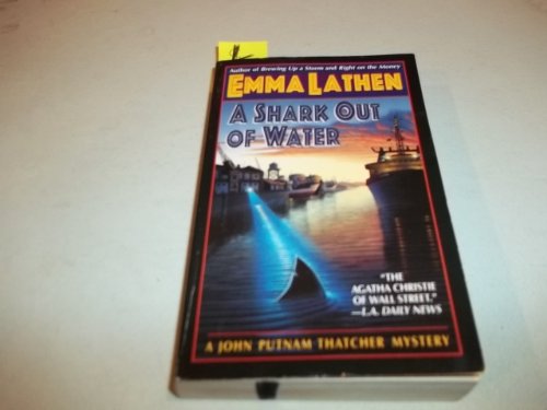 Imagen de archivo de A Shark Out of Water: A John Putnam Thatcher Mystery a la venta por BooksRun