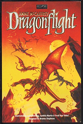 Dragonflight (9780061050039) by McCaffrey, Anne; Dowling, Lela; Martin, C.; Von Tobel, F.