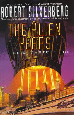 Beispielbild fr The Alien Years zum Verkauf von KuleliBooks