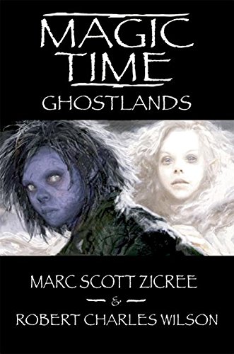 Beispielbild fr Magic Time : Ghostlands zum Verkauf von Better World Books