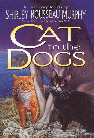 Imagen de archivo de Cat to the Dogs: A Joe Grey Mystery (Joe Grey Mysteries) a la venta por More Than Words