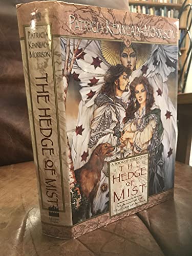 9780061052309: The Hedge of Mist: A Book of the Keltiad (Tales of Arthur/Patricia Kennealy-Morrison, Vol 3)