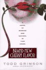 Imagen de archivo de Brand New Cherry Flavor a la venta por ThriftBooks-Atlanta