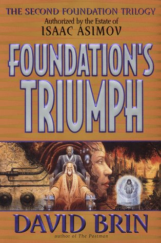 9780061052415: Foundation's Triumph (Second Foundation Trilogy)