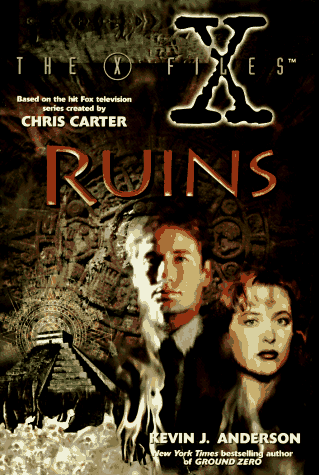 Stock image for The X-Files. Ruins for sale by Granada Bookstore,            IOBA