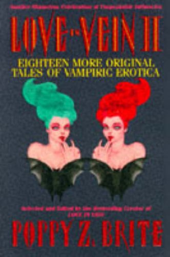 9780061053337: Love in Vein II: Eighteen More Original Tales of Vampiric Erotica