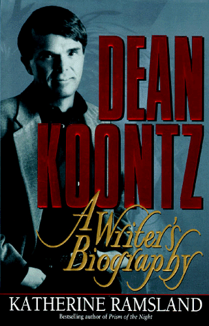 Stock image for Dean Koontz : A Writer's Biography for sale by Better World Books