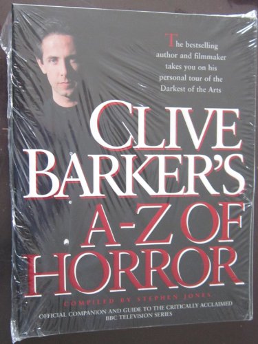 Stock image for Clive Barker's A-Z of Horror Barker, Clive and Jones, Stephen for sale by Re-Read Ltd