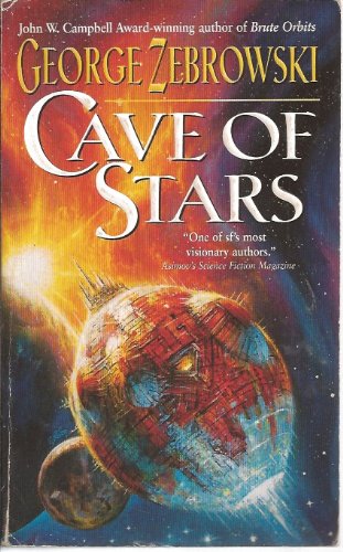 Cave of Stars Tp: Cave of Stars Tp (9780061053795) by George Zebrowski