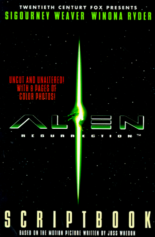 9780061053832: Alien Resurrection Scriptbook: Based on the Motion Picture
