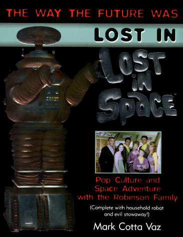 Lost In Lost In Space. Pop Culture And Space Adventure With The Robinson Family.