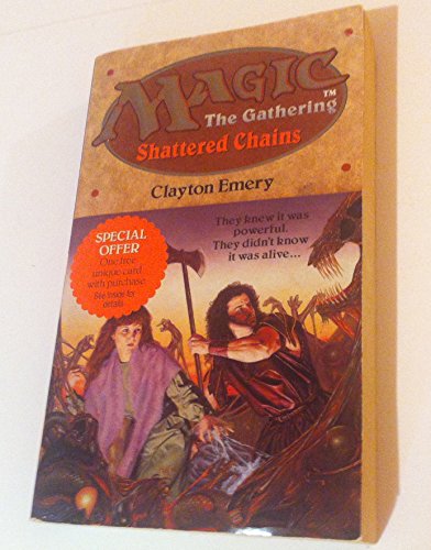 Shattered Chains: Shattered Chains (Magic: The Gathering, 3)