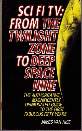 Stock image for Sci Fi TV: From the Twilight Zone to Deep Space Nine for sale by Colorado's Used Book Store