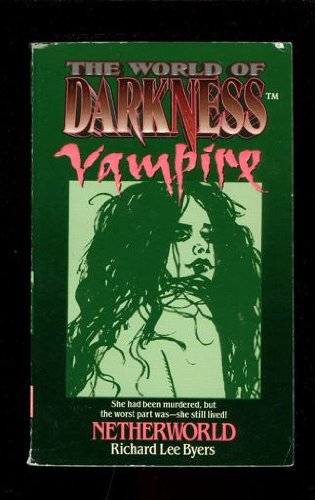 9780061054730: Netherworld (World of Darkness: Vampire S.)