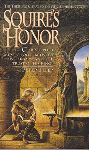 Beispielbild fr Squire's Honor (Squire Trilogy, No 3) zum Verkauf von Half Price Books Inc.