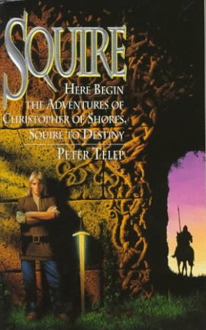 Stock image for Squire (Squire Trilogy, Book 1) for sale by Half Price Books Inc.
